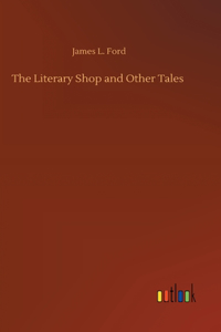 Literary Shop and Other Tales
