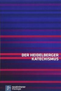 Der Heidelberger Katechismus