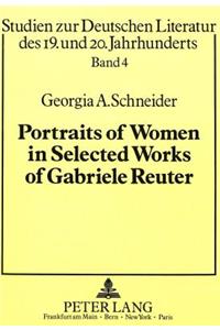 Portraits of Women in Selected Works of Gabriele Reuter