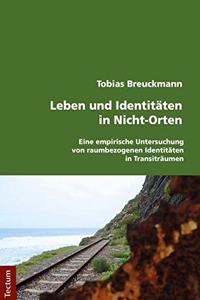 Leben Und Identitaten in Nicht-Orten