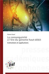 La Consanguinité À L Ère Du Génome Haut-Débit