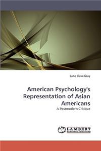 American Psychology's Representation of Asian Americans