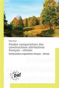 Etudes Comparatives Des Constructions Attributives Français - Chinois