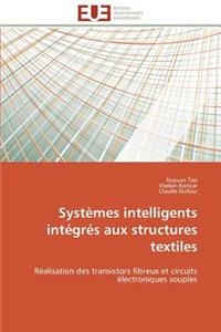 Systèmes Intelligents Intégrés Aux Structures Textiles