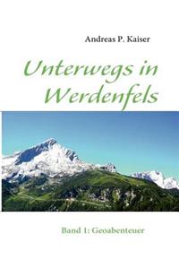 Unterwegs in Werdenfels