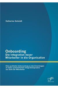 Onboarding - Die Integration neuer Mitarbeiter in die Organisation