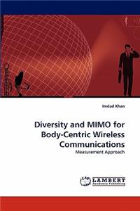 Diversity and Mimo for Body-Centric Wireless Communications