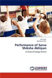 Performance of Sarva Shiksha Abhiyan