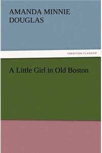 A Little Girl in Old Boston