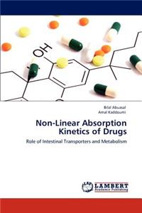 Non-Linear Absorption Kinetics of Drugs