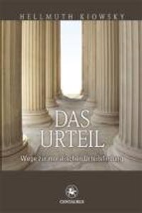 Das Urteil: Wege Zur Moralischen Urteilsfindung