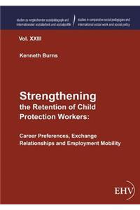 Strengthening the Retention of Child Protection Workers