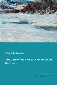 Case of the Pocket Diary found in the Snow