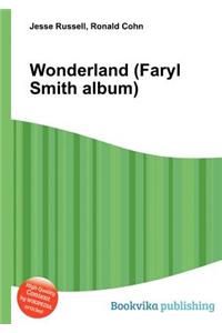 Wonderland (Faryl Smith Album)