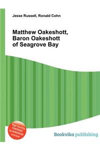 Matthew Oakeshott, Baron Oakeshott of Seagrove Bay