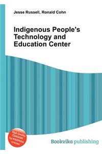 Indigenous People's Technology and Education Center