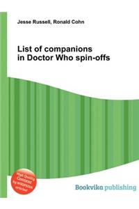 List of Companions in Doctor Who Spin-Offs