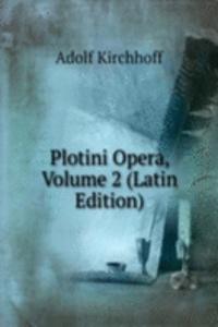 Plotini Opera, Volume 2 (Latin Edition)
