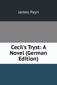 Cecil's Tryst: A Novel (German Edition)