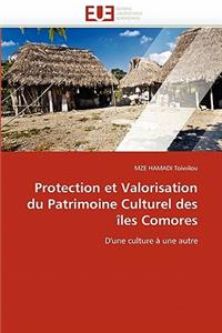 Protection Et Valorisation Du Patrimoine Culturel Des �les Comores