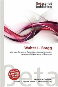 Walter L. Bragg