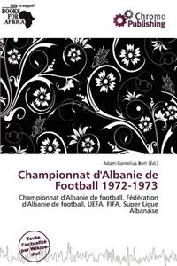 Championnat D'Albanie de Football 1972-1973