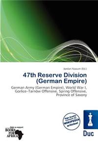 47th Reserve Division (German Empire)