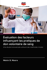 Évaluation des facteurs influençant les pratiques de don volontaire de sang