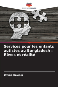 Services pour les enfants autistes au Bangladesh