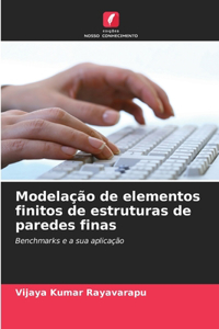 Modelação de elementos finitos de estruturas de paredes finas