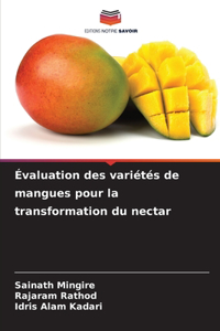 Évaluation des variétés de mangues pour la transformation du nectar