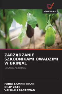 ZarzĄdzanie Szkodnikami Owadzimi W Brinjal