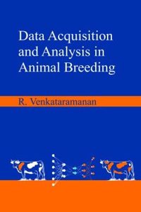 Data Acquisition and Analysis in Animal Breeding