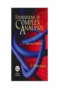 Foundations Of Complex Analysis