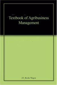 Textbook of Agribusiness Management