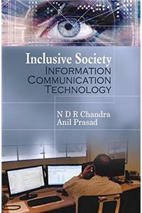 Inclusive Society: Information Communication Technology