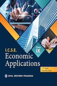 ICSE Economic Applications For Class 9 (2020 Edition)