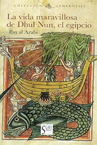 LA VIDA MARAVILLOSA DE DHUL NUN, EL EGIPCIO