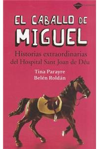 El Caballo de Miguel