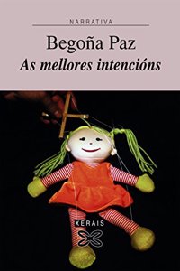 As Mellores Intencions / Best Intentions (Edicion Literaria-narrativa)