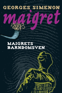 Maigrets barndomsven