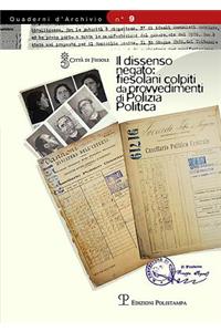 Il Dissenso Negato: Fiesolani Colpiti Da Provvedimenti Di Polizia Politica