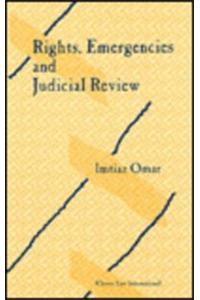 Rights, Emergencies and Judicial Review