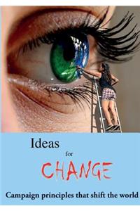 Ideas for Change