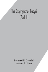 Oxyrhynchus papyri (Part II)