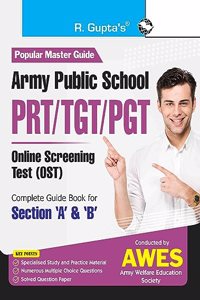 Army Public School: PRT/TGT/PGT (Online Screening Test) Section 'A' & 'B' Exam Guide