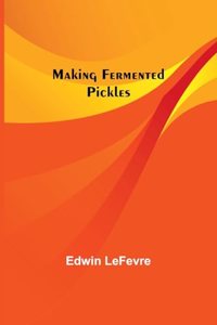 Making Fermented Pickles