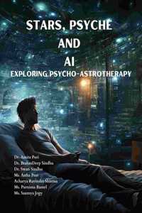 Stars, Psyche and AI: Exploring Psycho-Astrotherapy