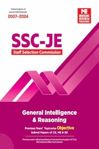 SSC-JE: General Intelligence and Reasoning 2025 Previous Year Solved Papers [Paperback] Made Easy [Paperback] Made Easy [Paperback] Made Easy