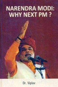 Narendra Modi Why Next Pm?
